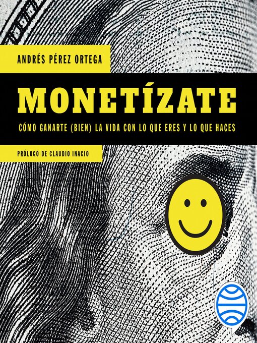 Title details for Monetízate by Andrés Pérez Ortega - Available